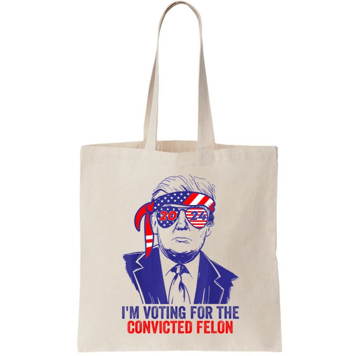 Funny Voting Trump 2024 IM Voting For The Convicted Felon Bag