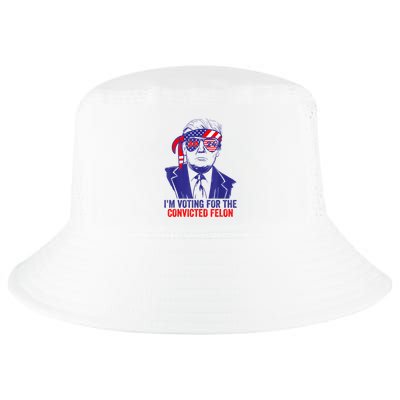 Funny Voting Trump 2024 IM Voting For The Convicted Felon Cool Comfort Performance Bucket Hat