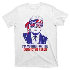 Funny Voting Trump 2024 IM Voting For The Convicted Felon T-Shirt