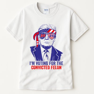 Funny Voting Trump 2024 IM Voting For The Convicted Felon Tall T-Shirt