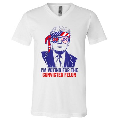 Funny Voting Trump 2024 IM Voting For The Convicted Felon V-Neck T-Shirt