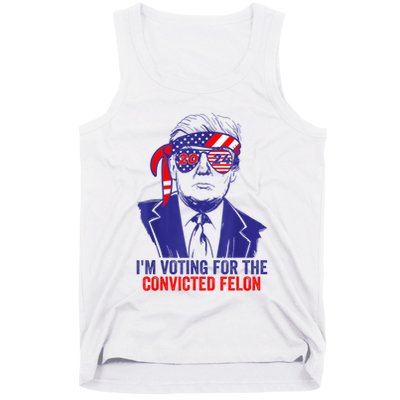 Funny Voting Trump 2024 IM Voting For The Convicted Felon Tank Top