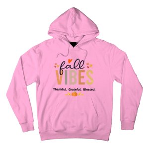 Fall Vibes Thankful Grateful Blessed Gift Hoodie