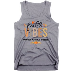 Fall Vibes Thankful Grateful Blessed Gift Tank Top