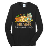 Fall Vibes & That Teacher Life Apple Pencil Pumpkin Fall Tall Long Sleeve T-Shirt