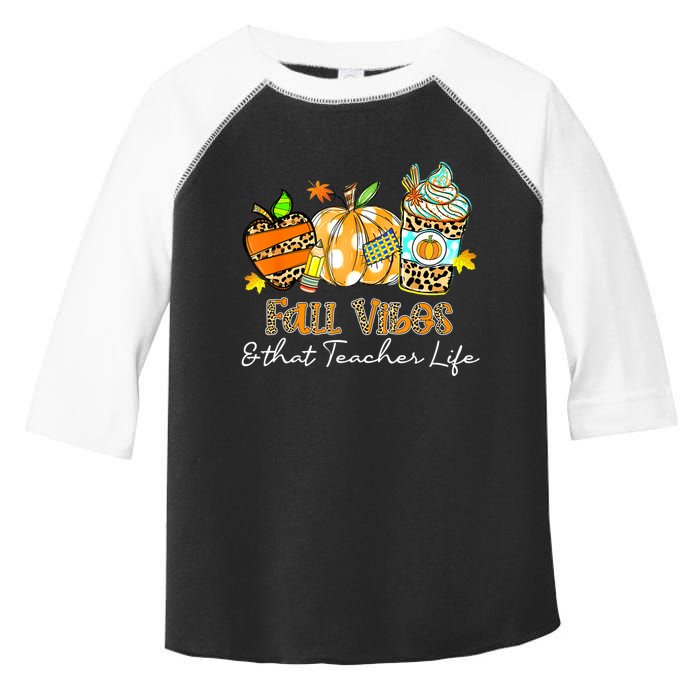 Fall Vibes & That Teacher Life Apple Pencil Pumpkin Fall Toddler Fine Jersey T-Shirt