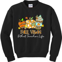 Fall Vibes & That Teacher Life Apple Pencil Pumpkin Fall Kids Sweatshirt