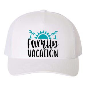 Family Vacation Tropical Beach Travel Yupoong Adult 5-Panel Trucker Hat