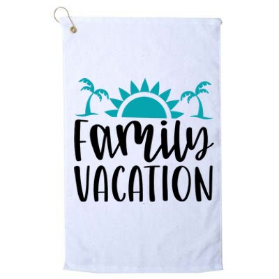 Family Vacation Tropical Beach Travel Platinum Collection Golf Towel