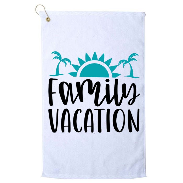 Family Vacation Tropical Beach Travel Platinum Collection Golf Towel