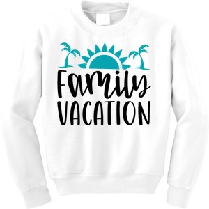 Family Vacation Tropical Beach Travel Kids Sweatshirt