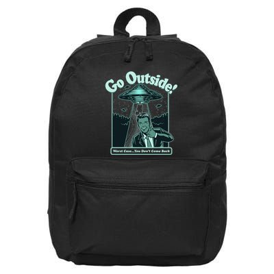 Funny Vintage Ufo Alien Go Outside Worse Case You DonT Come Back 16 in Basic Backpack