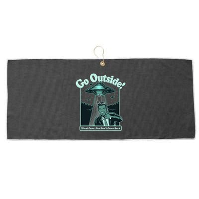 Funny Vintage Ufo Alien Go Outside Worse Case You DonT Come Back Large Microfiber Waffle Golf Towel