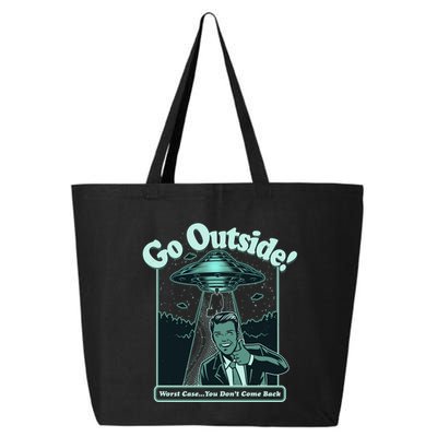 Funny Vintage Ufo Alien Go Outside Worse Case You DonT Come Back 25L Jumbo Tote