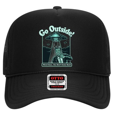 Funny Vintage Ufo Alien Go Outside Worse Case You DonT Come Back Trucker Hat