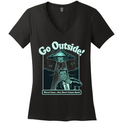 Funny Vintage Ufo Alien Go Outside Worse Case You DonT Come Back Women's V-Neck T-Shirt