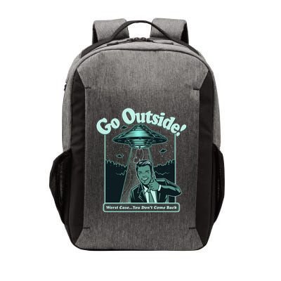 Funny Vintage Ufo Alien Go Outside Worse Case You DonT Come Back Vector Backpack