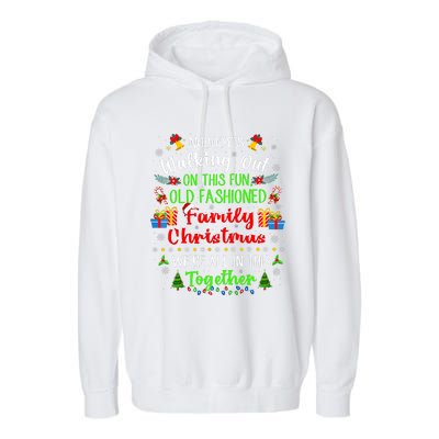 Family Vacation Ugly Christmas We Are All In This Together Garment-Dyed Fleece Hoodie