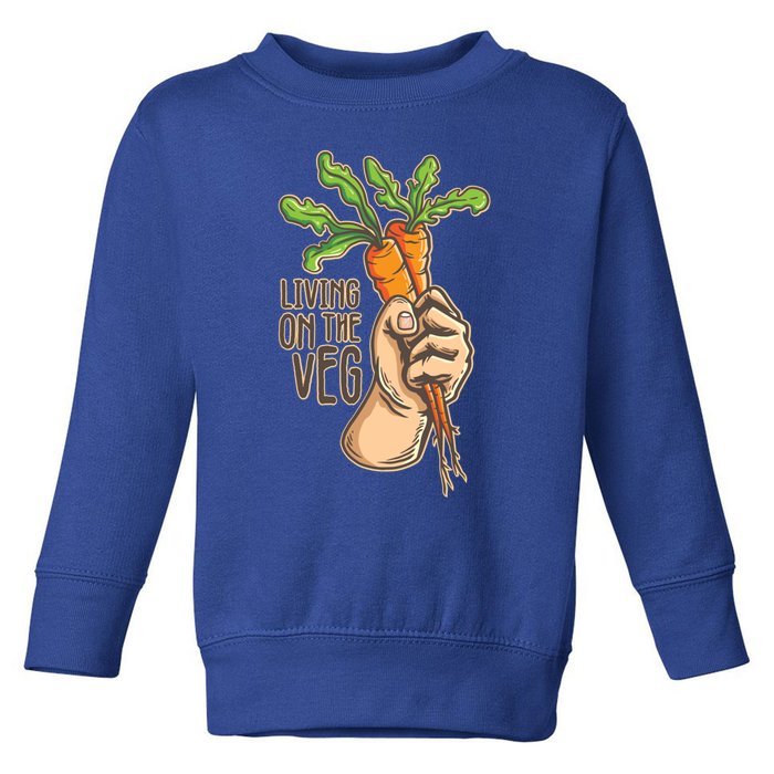 Funny Vegan Vegetarian Pun Tee Living On The Veg Cute Gift Toddler Sweatshirt