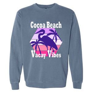 Family Vacay Vibes Cocoa Beach Fun Trip Vacation Mode Cute Gift Garment-Dyed Sweatshirt