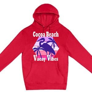 Family Vacay Vibes Cocoa Beach Fun Trip Vacation Mode Cute Gift Premium Pullover Hoodie