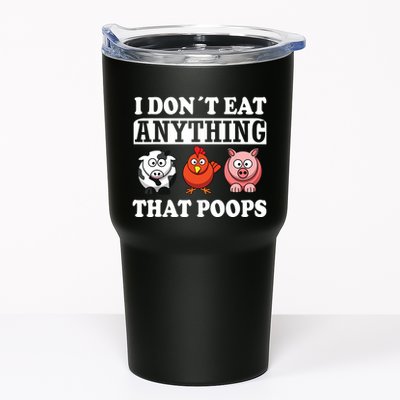 Funny Vegan Vegetarian I Dont Eat Anything That Poops Tumbler
