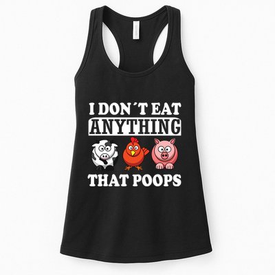 Funny Vegan Vegetarian I Dont Eat Anything That Poops Womens Tank Top