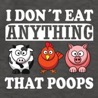 Funny Vegan Vegetarian I Dont Eat Anything That Poops Vector Backpack