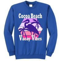 Family Vacay Vibes Cocoa Beach Fun Trip Vacation Mode Gift Tall Sweatshirt