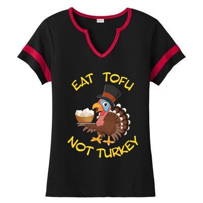 Funny Vegan Vegetarian Thanksgiving Meal Eat Tofu Not Turkey Gift Ladies Halftime Notch Neck Tee