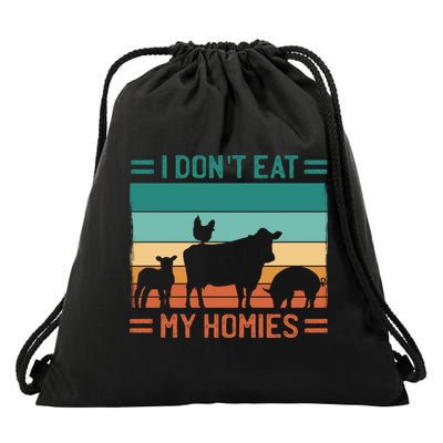 Funny Vegan Vegetarian I Don't Eat My Homies Gift Drawstring Bag