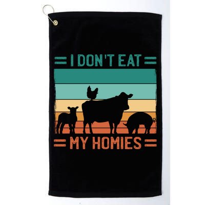 Funny Vegan Vegetarian I Don't Eat My Homies Gift Golf Towel