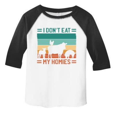 Funny Vegan Vegetarian I Don't Eat My Homies Gift Toddler Fine Jersey T-Shirt