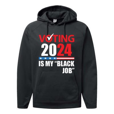 Funny Vintage Voting Is My Black Job 2024 Election Performance Fleece Hoodie