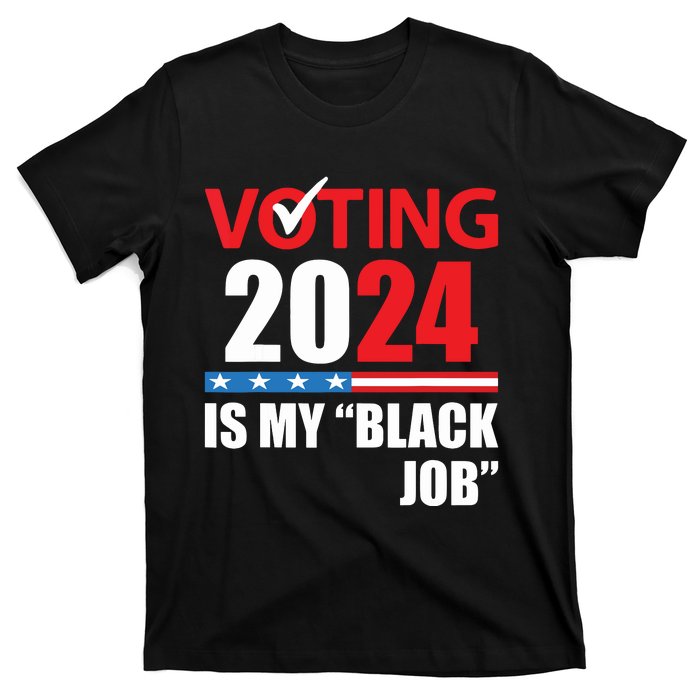 Funny Vintage Voting Is My Black Job 2024 Election T-Shirt