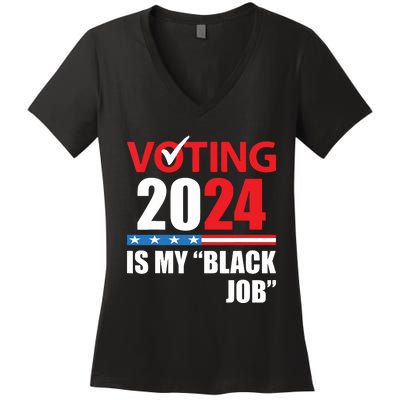 Funny Vintage Voting Is My Black Job 2024 Election Women's V-Neck T-Shirt