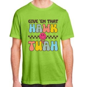 Funny Viral Video Western Country Accent Hawk Tush Meme Adult ChromaSoft Performance T-Shirt