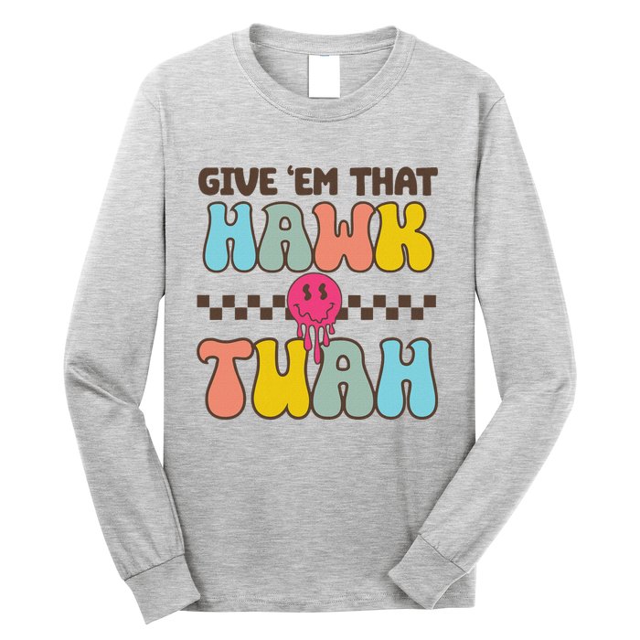 Funny Viral Video Western Country Accent Hawk Tush Meme Long Sleeve Shirt