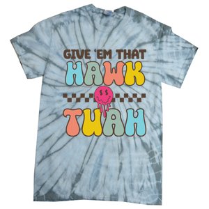 Funny Viral Video Western Country Accent Hawk Tush Meme Tie-Dye T-Shirt