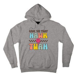 Funny Viral Video Western Country Accent Hawk Tush Meme Tall Hoodie