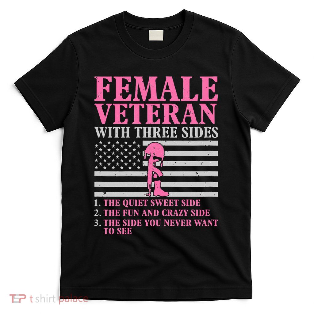 Female Veteran With Three Sides Women Veteran Mother Grandma T-Shirt