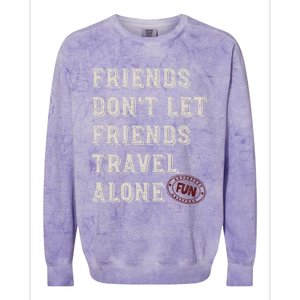 Friendcation Vacation With Friends Friends Trip Meaningful Gift Colorblast Crewneck Sweatshirt