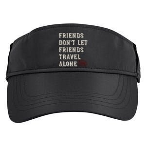 Friendcation Vacation With Friends Friends Trip Meaningful Gift Adult Drive Performance Visor