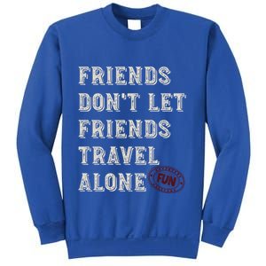 Friendcation Vacation With Friends Friends Trip Meaningful Gift Sweatshirt