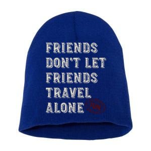 Friendcation Vacation With Friends Friends Trip Meaningful Gift Short Acrylic Beanie