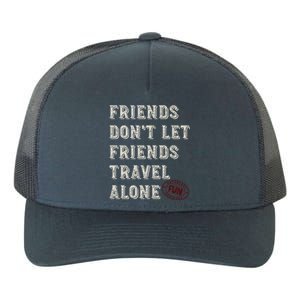 Friendcation Vacation With Friends Friends Trip Meaningful Gift Yupoong Adult 5-Panel Trucker Hat