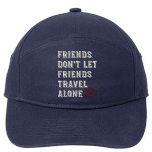 Friendcation Vacation With Friends Friends Trip Meaningful Gift 7-Panel Snapback Hat