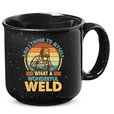 Funny Vintage What A Wonderful Weld 15oz Campfire Ceramic Mug