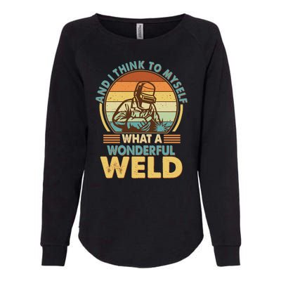 Funny Vintage What A Wonderful Weld Womens California Wash Sweatshirt