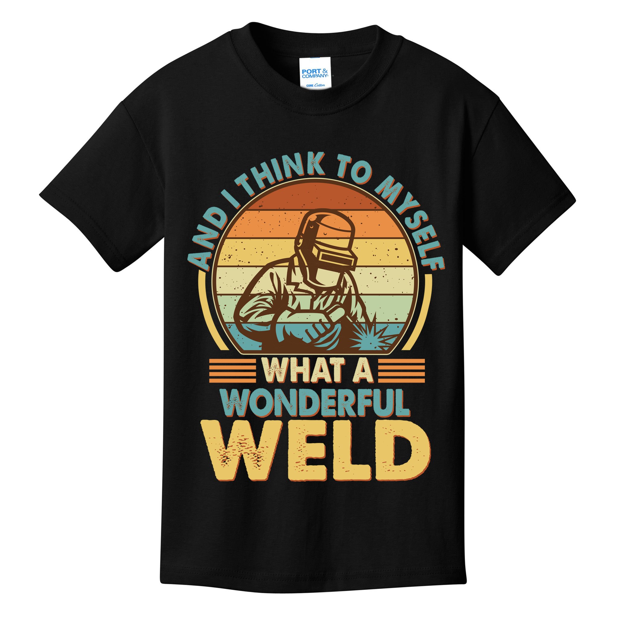 Funny Vintage What A Wonderful Weld Kids T-Shirt